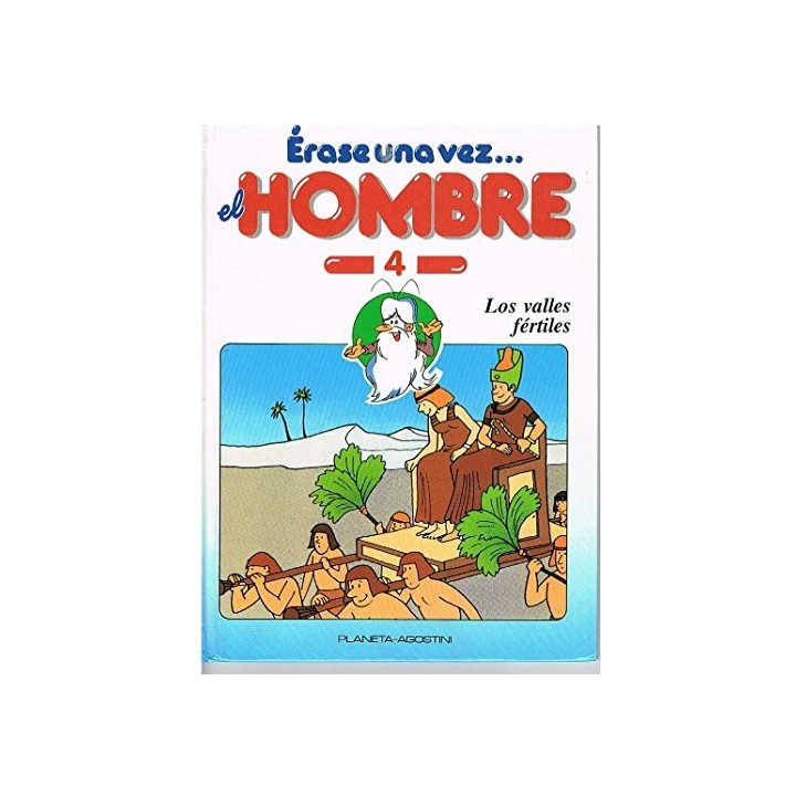 Erase una vez el Hombre numero 4 LOS VALLES FERTILES (MESOPOTAMIA)